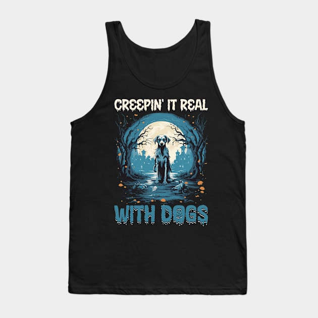 Creepin' It Real with Dog Witches Tank Top by Rosemat